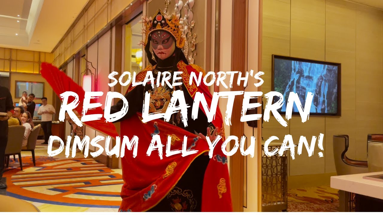 Solaire North’s Red Lantern: DIMSUM ALL YOU CAN!!!