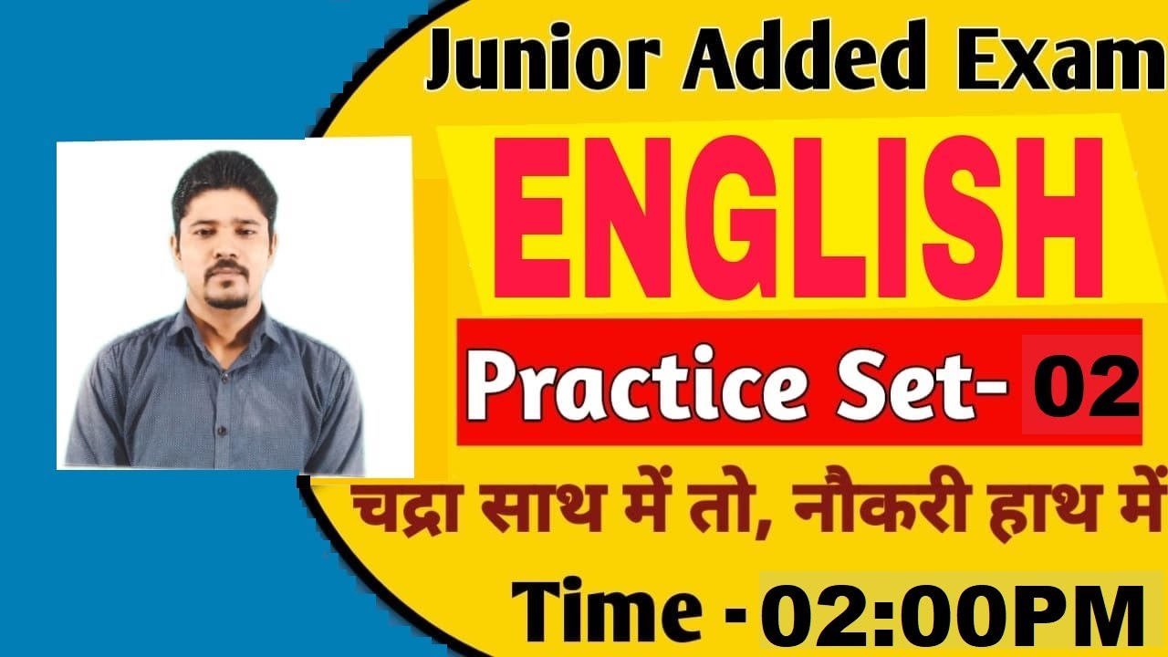 JUNIOR ADDED SCHOOL EXAM 2021 | ENGLISH | PRACTICE SET-02| junior aided english practice set 2021