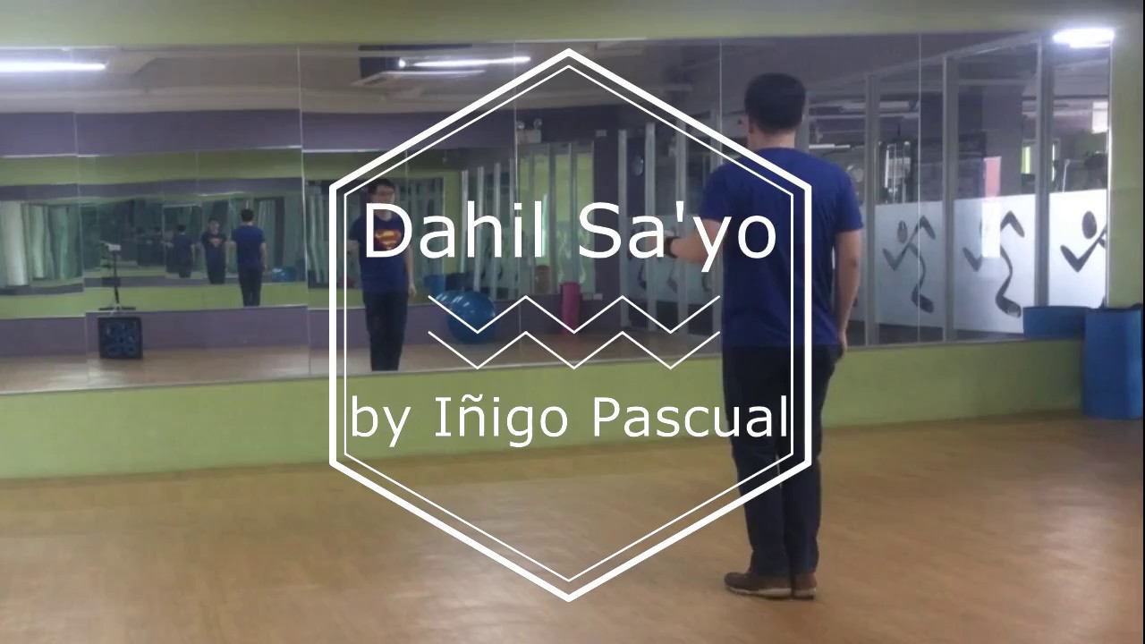 Dahil Sa'yo - Iñigo Pascual (Dance Choreography)