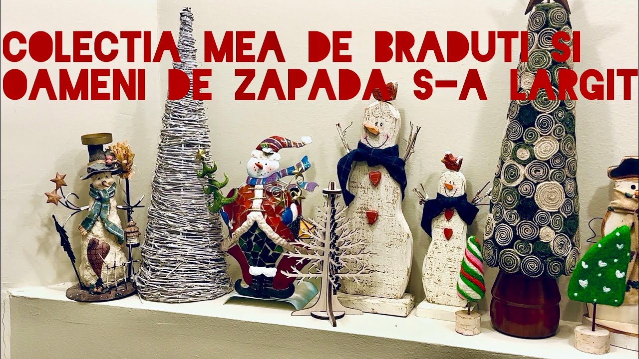 Vlog special de sărbători🎄| Zăpadă și luminițe | Colecția de brăduți & oameni de zăpadă ⛄️ 