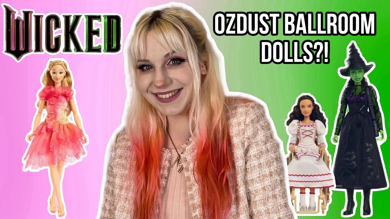 NEW Ozdust Ballroom WICKED Movie Dolls! Elphaba, Glinda, & Nessarose Doll Review!