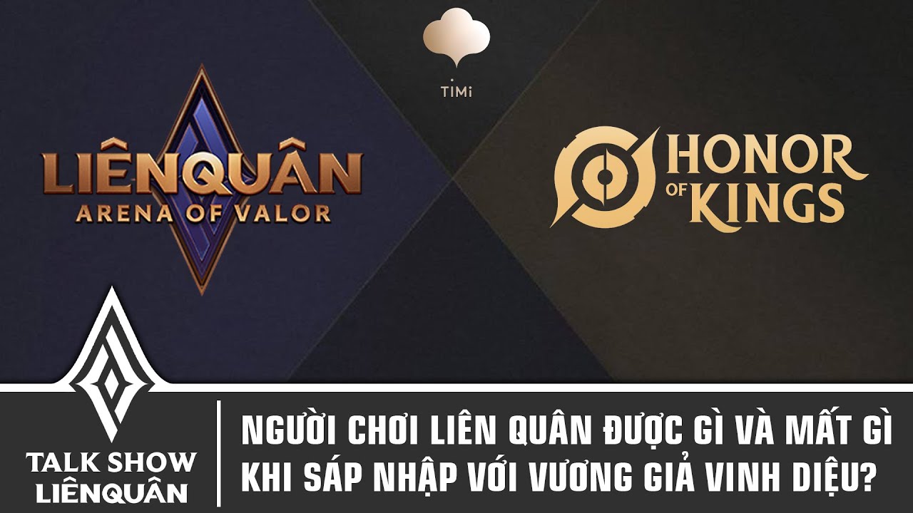 (Talkshow) Người chơi Liên Quân mất gì và được gì khi sáp nhập với Vương Giả Vinh Diệu?