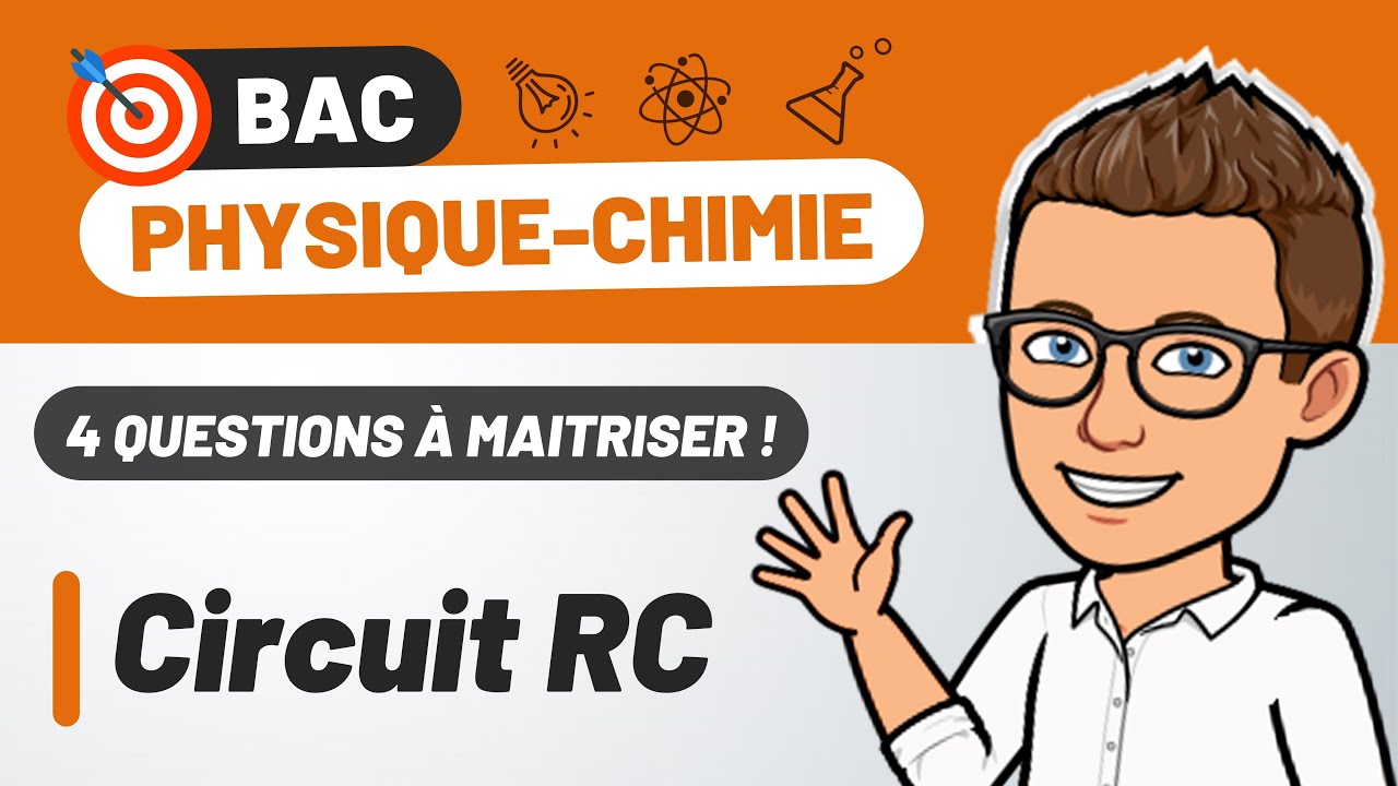BAC 🎯 PHYSIQUE - CHIMIE | Terminale Spécialité | Circuit RC