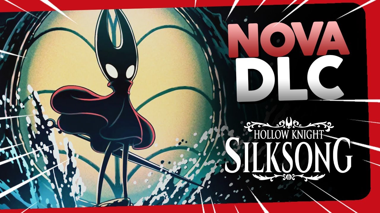 Silksong ter&aacute; nova DLC - SEA OF SORROW em 2026