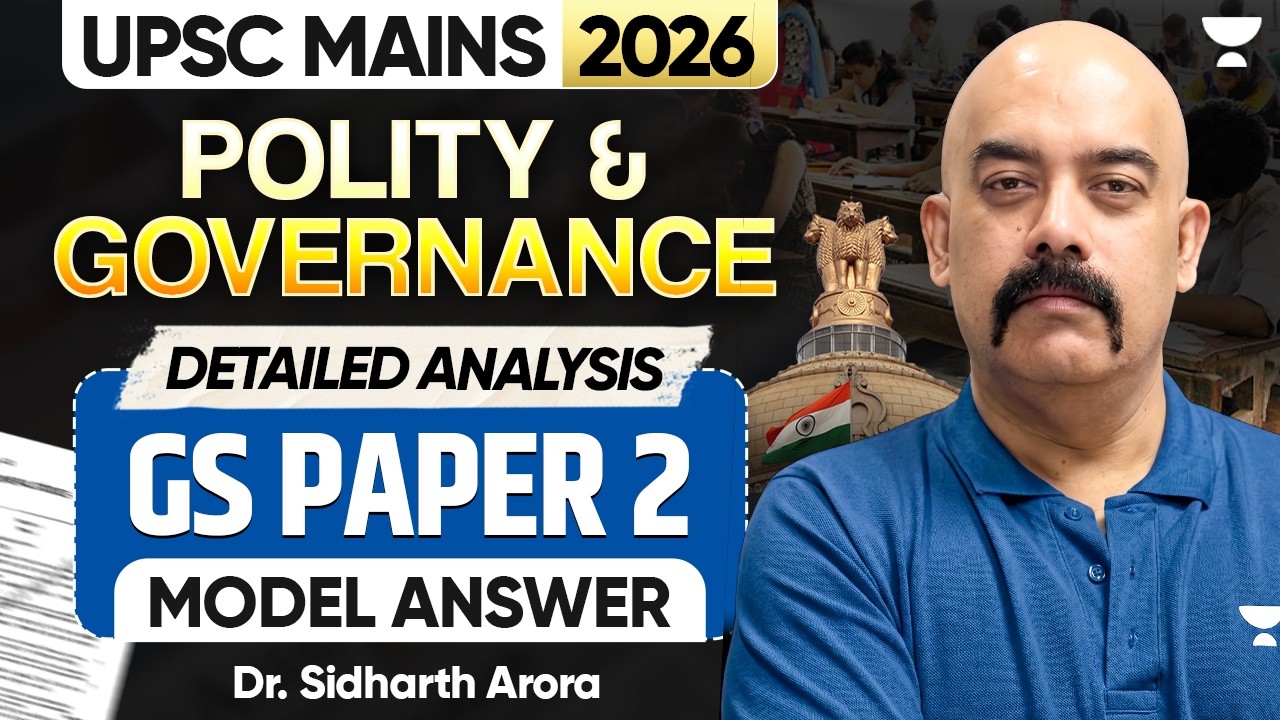 UPSC Mains 2026 GS2 Paper Analysis: Polity & Governance Questions | Dr Sidharth Arora