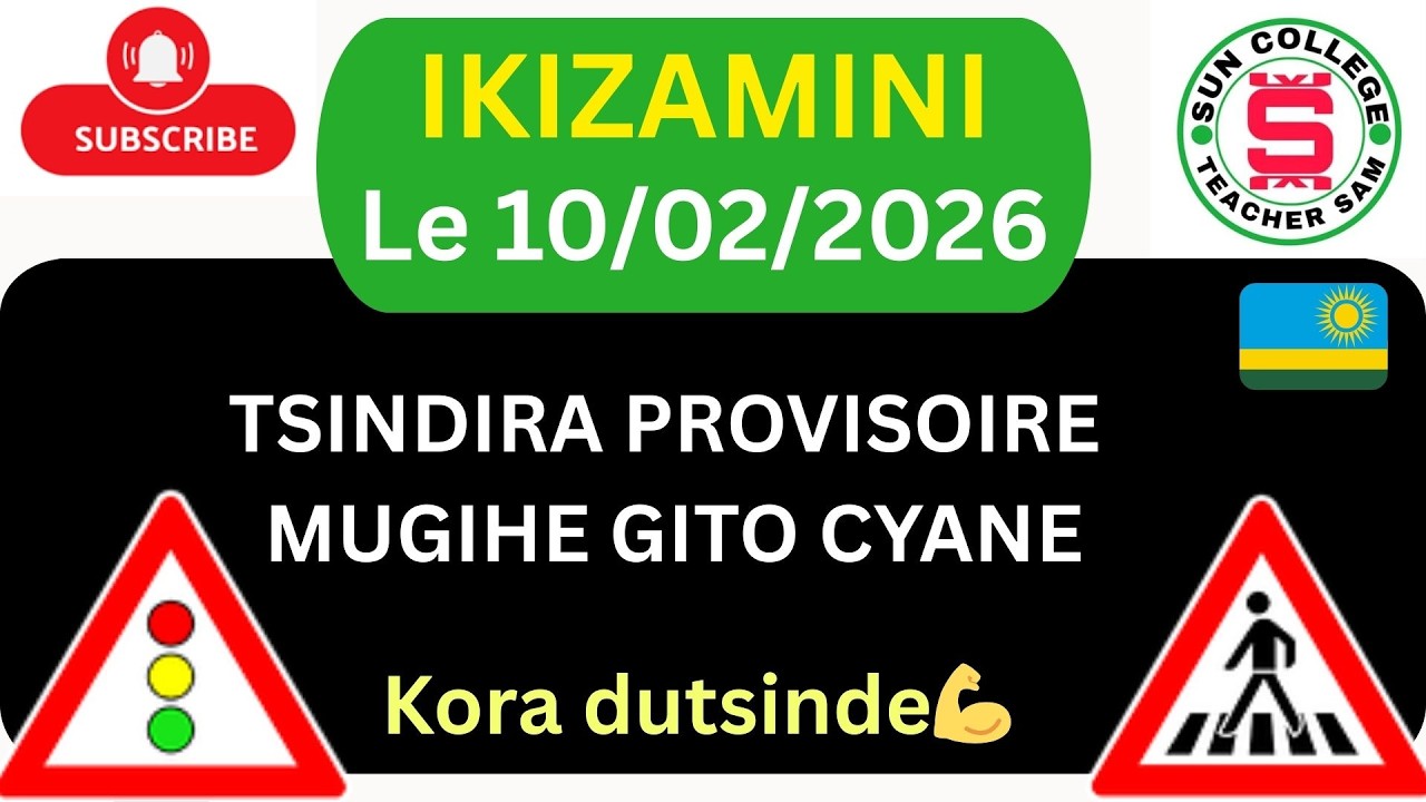 10 02 🚨IKIZAMINI CYA POROVIZWARI 🖥🚦🚔💰 AMATEGEKO Y'UMUHANDA 🚨 IBIBAZO N'IBISUBIZO 2026🚨 SAM TEACHER🚨