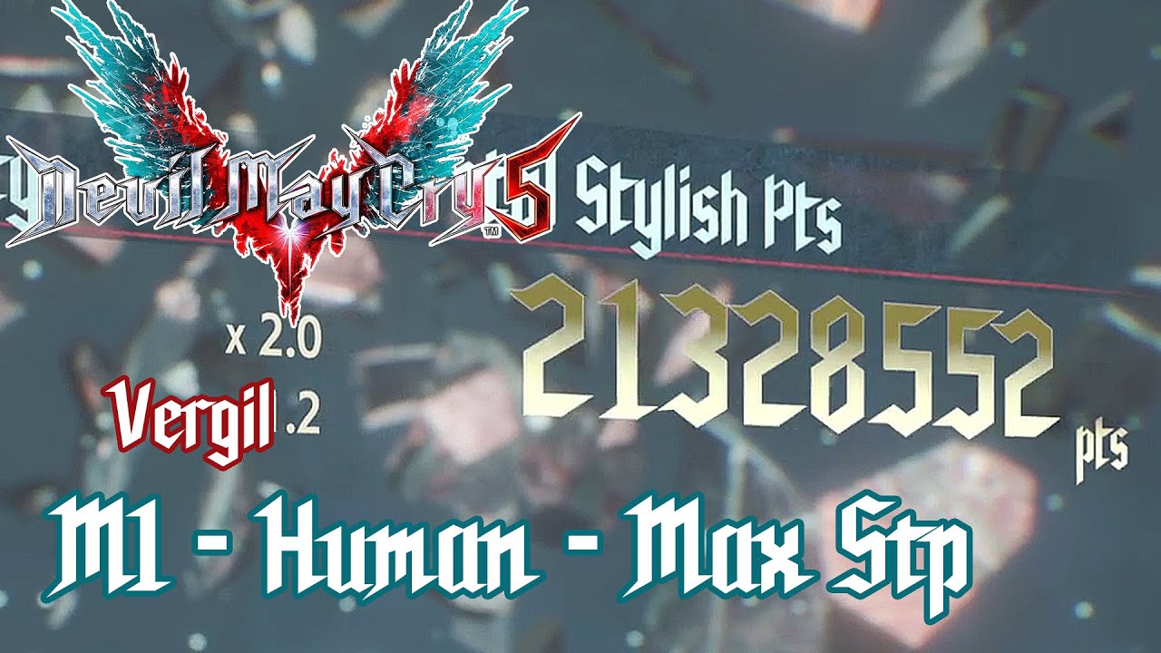 [DMC5 SE] M1 - Human - Vergil - Max Stp
