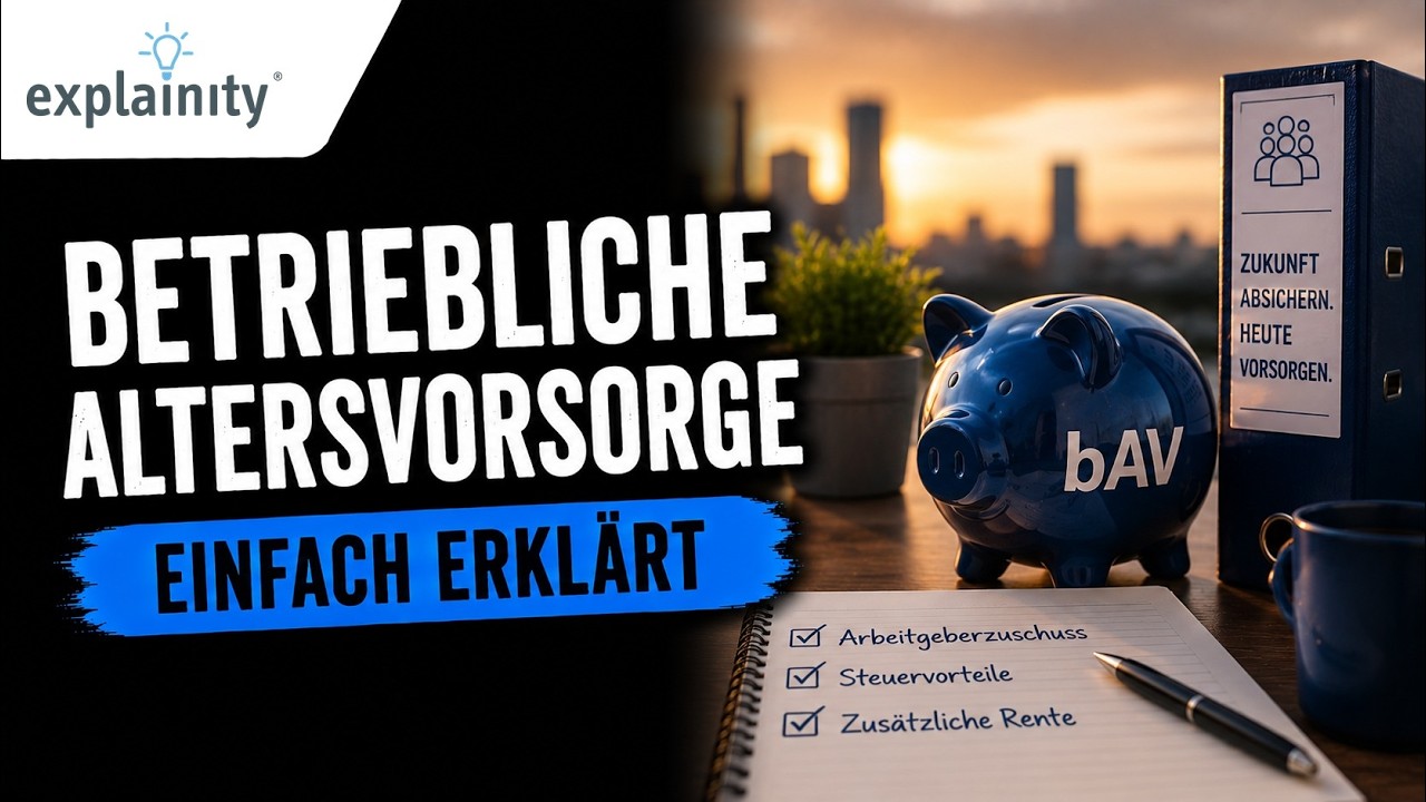 Betriebliche Altersversorgung einfach erkl&auml;rt (explainity&reg; Erkl&auml;rvideo)