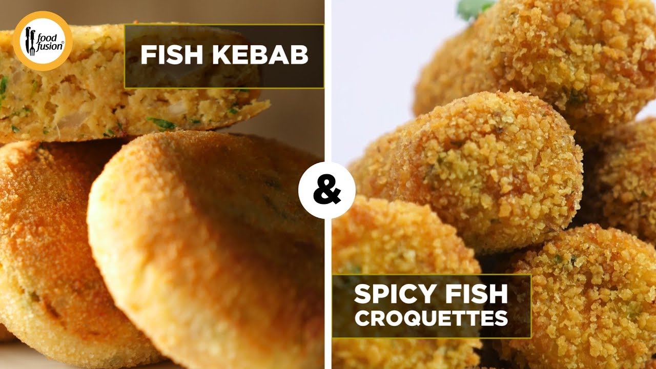 Fish Kabab and Croquettes  Recipes by Food Fusion