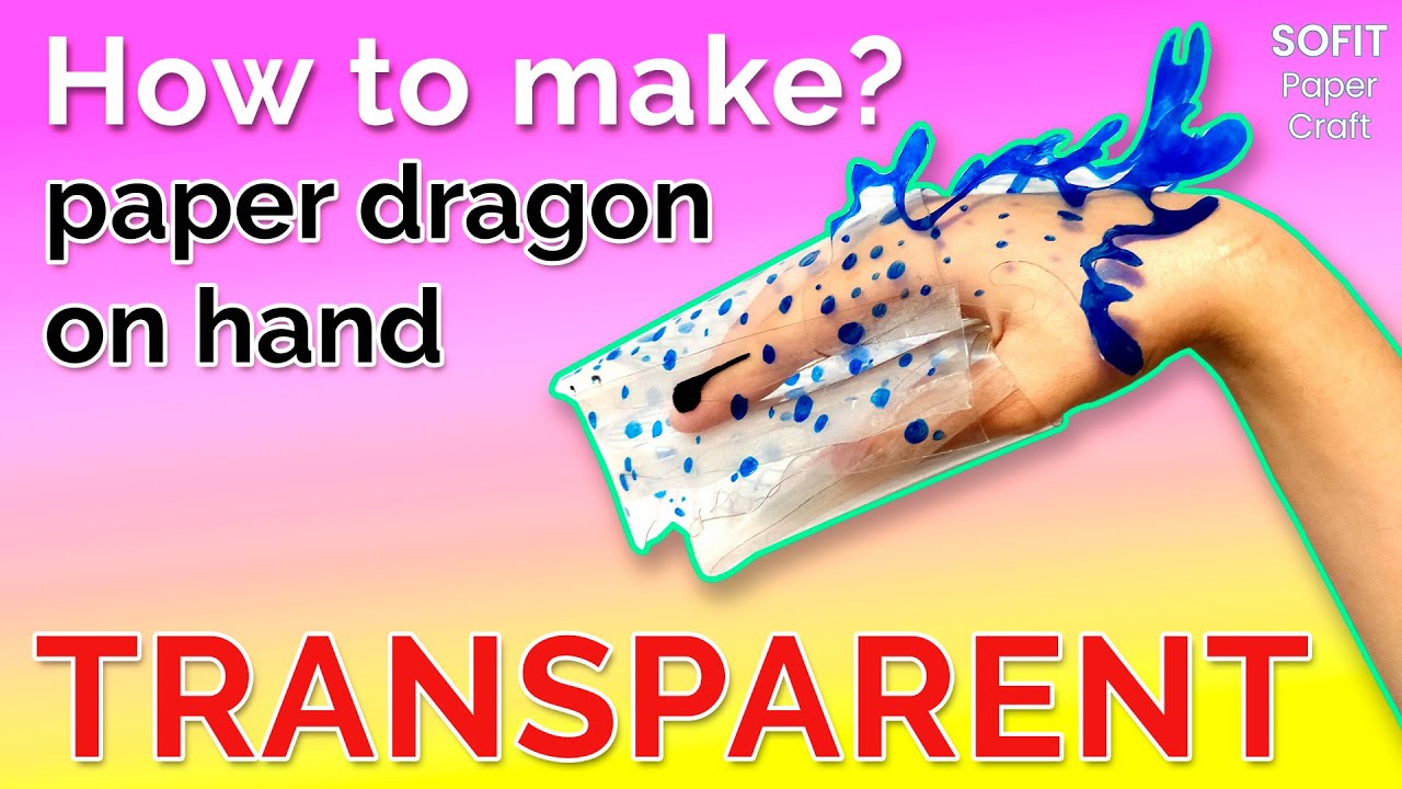 How to make a transparent dragon. DIY Sofit PaperCraft