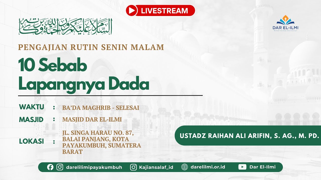 Kajian Kitab 10 Sebab Lapangnya Dada | Ustadz Raihan Ali Arifin, S. Ag., M. Pd.