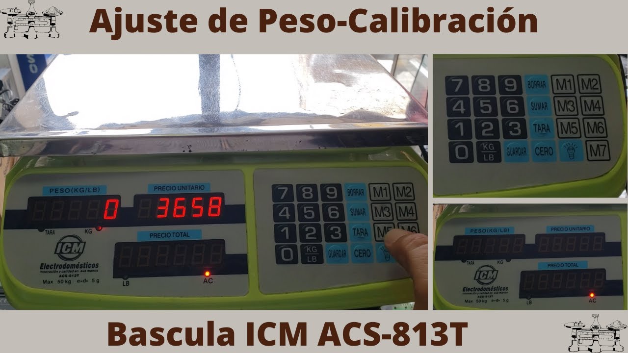 Ajuste de peso (calibración) bascula ICM modelo ACS-813T de 50 kg