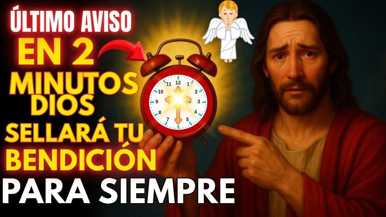 ⚠️ ¡HIJO, NO LO IGNORES! DIOS DICE QUE EN 2 MINUTOS TU BENDICIÓN SERÁ SELLADA PARA SIEMPRE