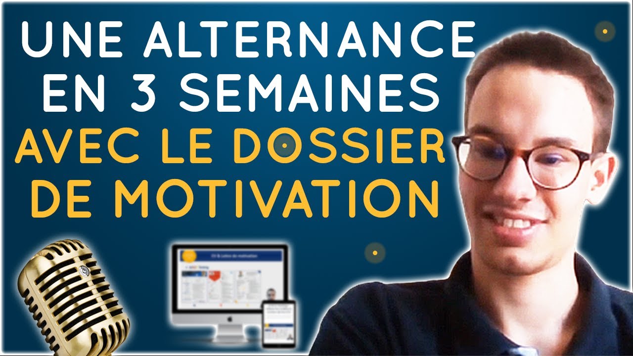 COMMENT TROUVER UNE ALTERNANCE EN GÉNIE INDUSTRIEL AVEC LE DOSSIER DE MOTIVATION - Florian Ingénieur