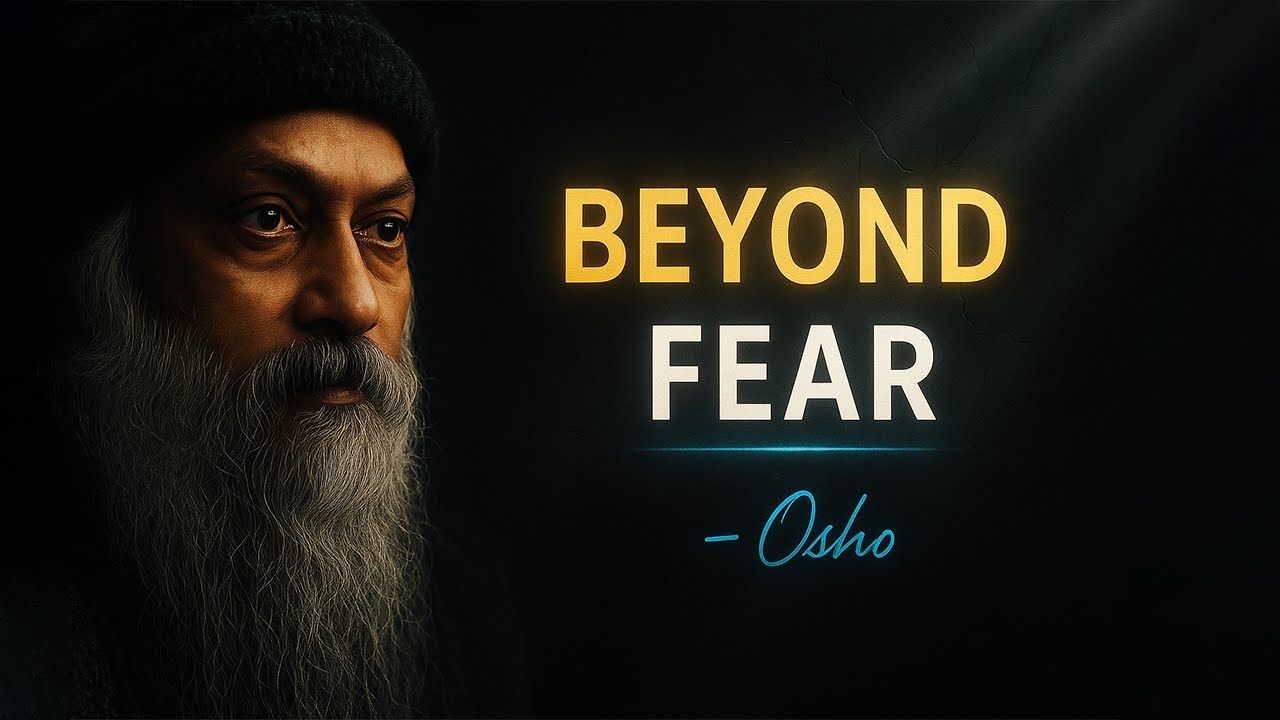 OSHO: Stop Living in Fear (The Ghost in Your House)