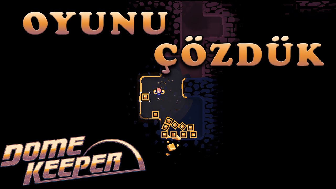 Oyunu Sevdik, Devam Ediyoruz | Dome Keeper | Türkçe