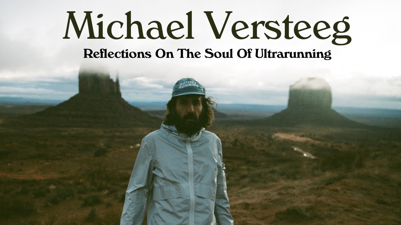 Michael Versteeg | Cocodona 250 Recap, Reflections On The Soul Of Ultrarunning