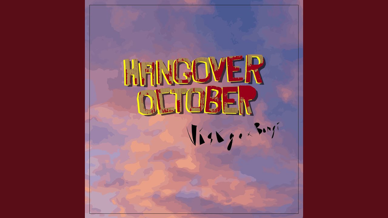 Hangover October