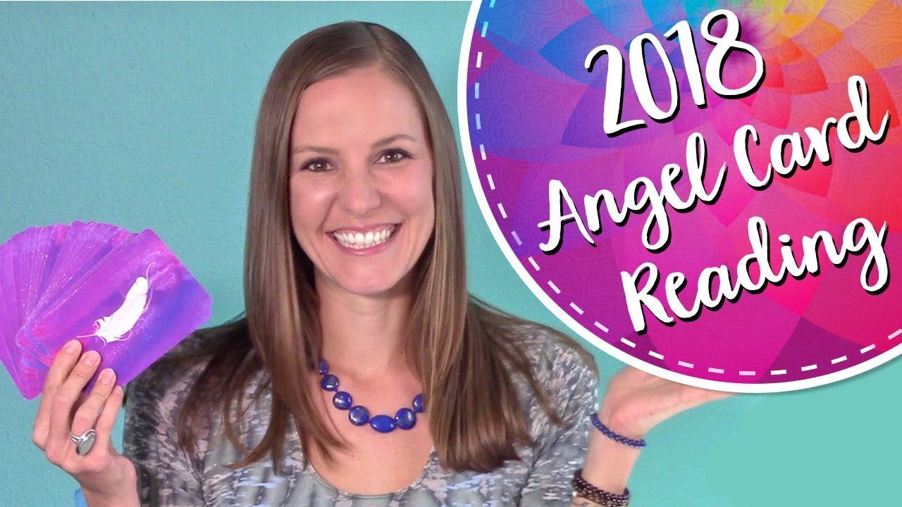2018 Ascension Angel Card Reading~ Free Angel Messages of Love, Light and Guidance for 2018!