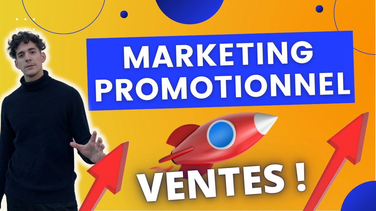 COMMENT BOOSTER SES VENTES AVEC LE MARKETING PROMOTIONNEL !
