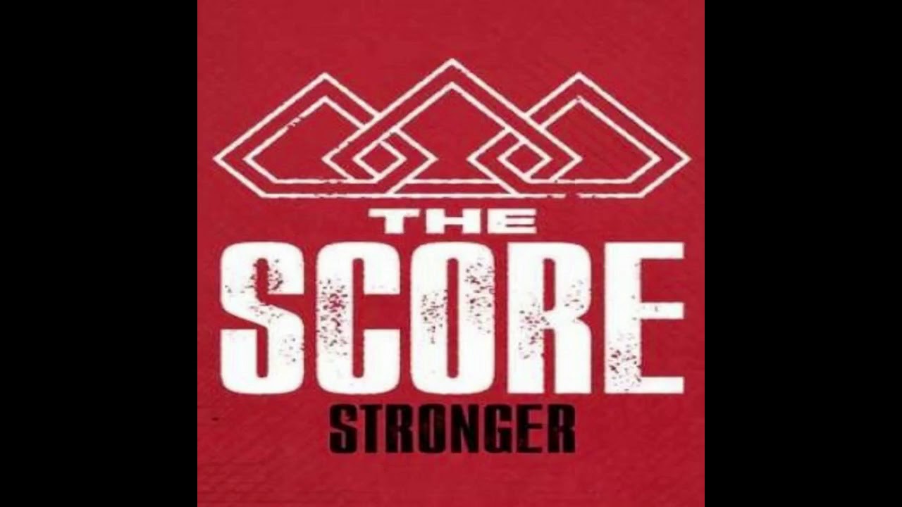 The Score - Stronger - Anti-Nightcore/Daycore