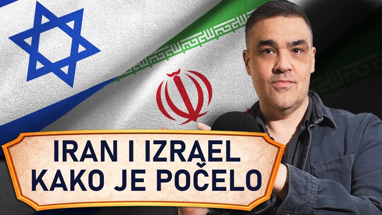 IRAN I IZRAEL - Kako je sve počelo