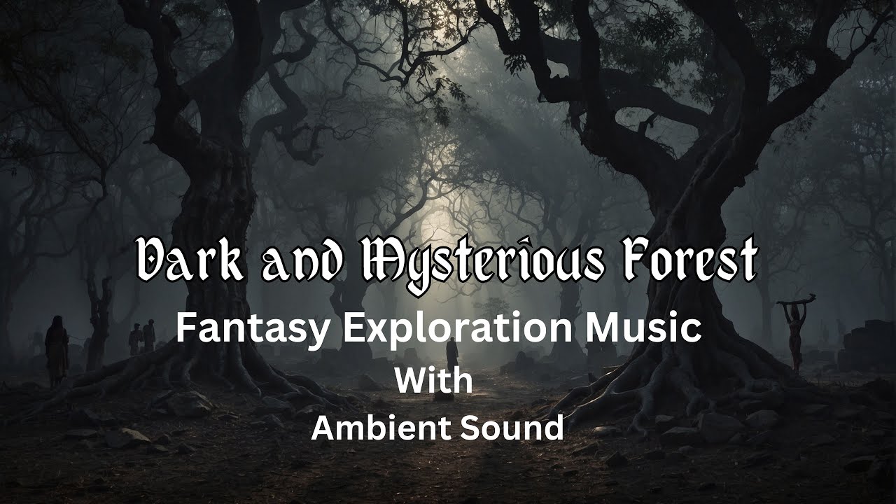 Dark Forest Ambience | D&D Music #dndmusic