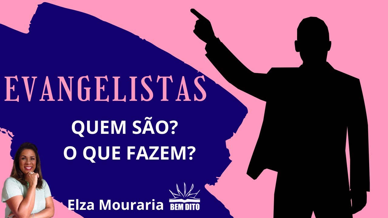 #3 - EVANGELISTAS: quem são e o que fazem?