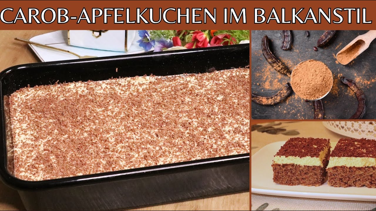 CAROB-APFELKUCHEN IM BALKANSTIL - ROGAČ-KUCHEN - SCHNELLES KUCHENREZEPT