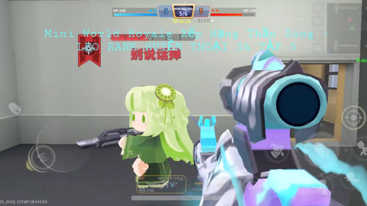 Mini World Royale Xếp Hạng Thần Súng - LEO RANK HUYỀN THOẠI S6 TẬP 5