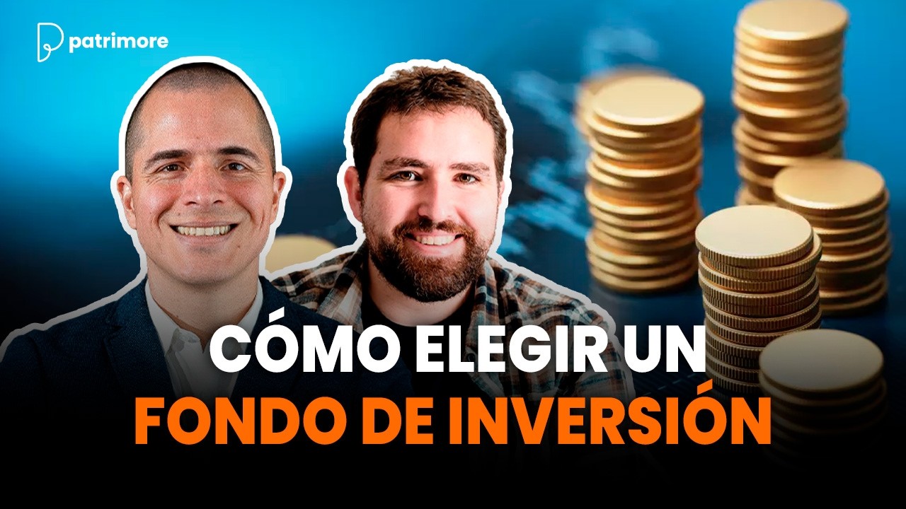 &iquest;C&Oacute;MO ELEGIR un FONDO de INVERSI&Oacute;N en 2025?