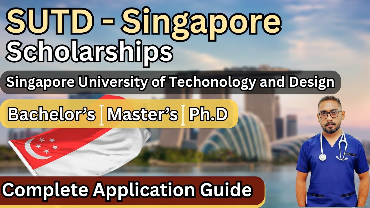 SUTD Singapore University Scholarships 2026 | Bachelor, Master & PhD | Complete Application Process