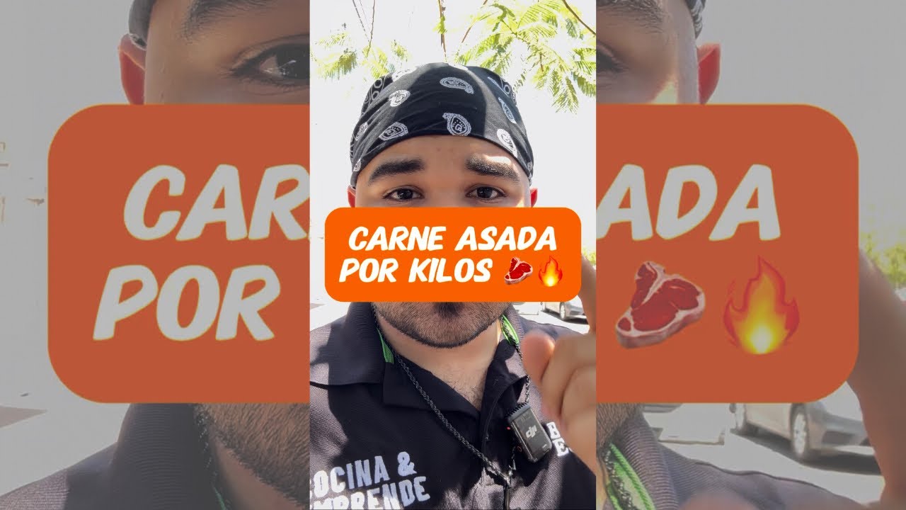 Emprendimiento de carne asada por kilos 🔥🥩🥓
