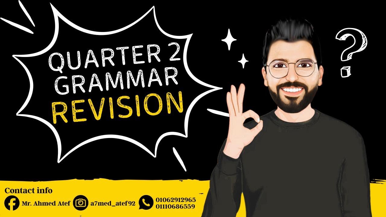 Quarter 2 Grammar Revision on Units 4/5/6 | ثانوية عامة - انجليزي - المنهج الجديد 2026  