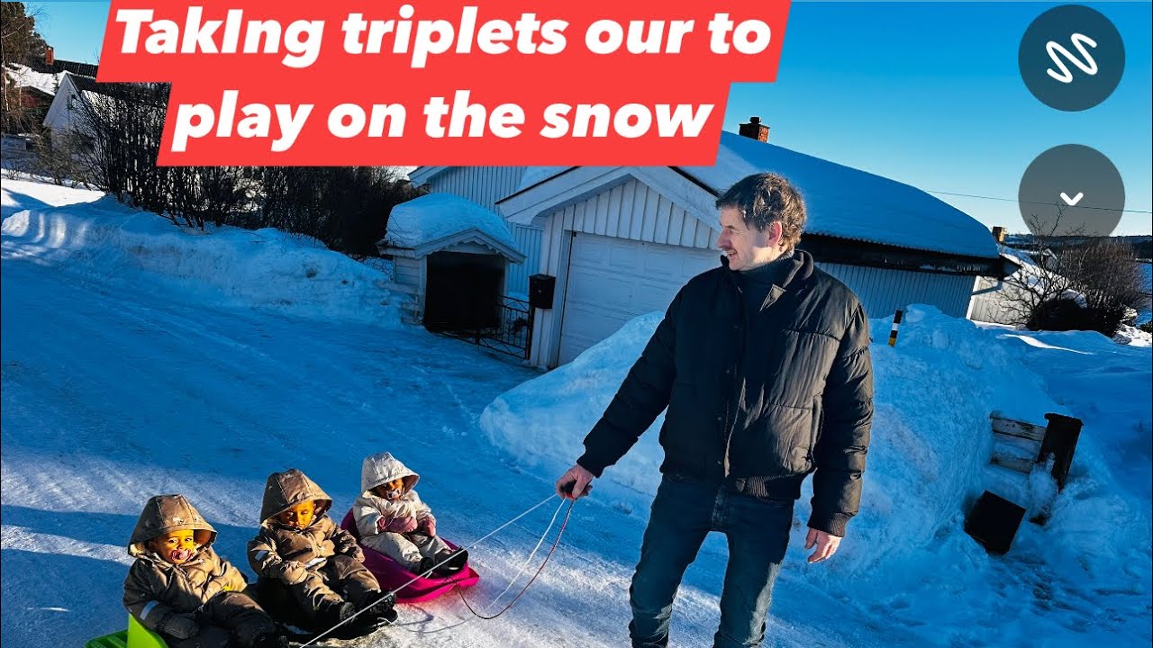 Taking triplets out to play it’s winter time in Norway so it’s good to have some fresh air.