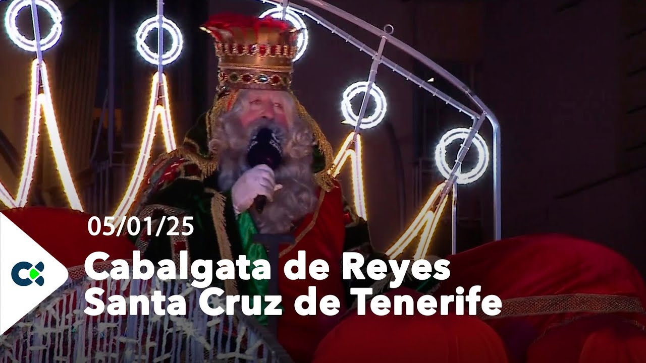 Cabalgata de Reyes de S/C de Tenerife | 2025
