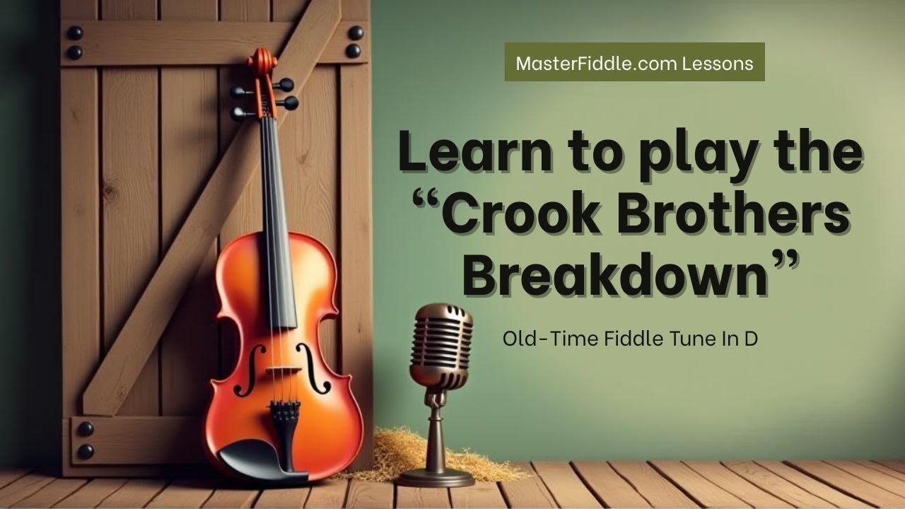 Crook Brothers Breakdown - FREE FIDDLE LESSON