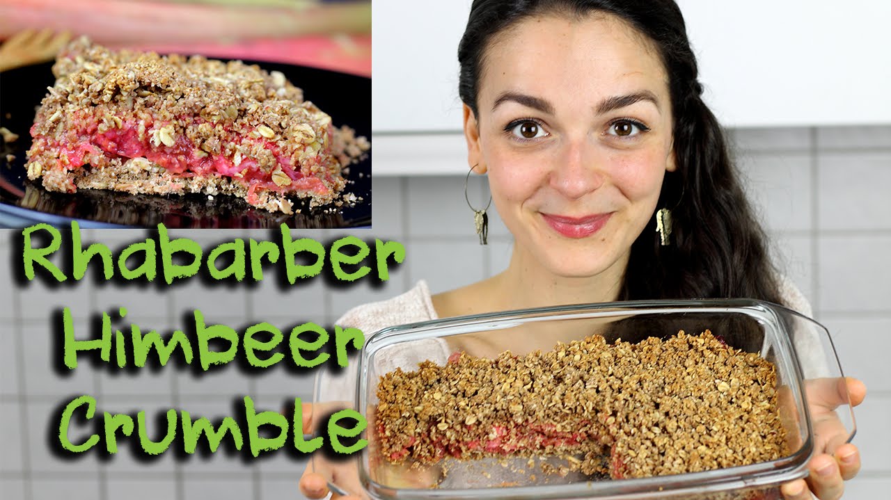 Vegan backen | Rhabarber Himbeer Crumble | Rezept ohne industriellen Zucker oder Weißmehl