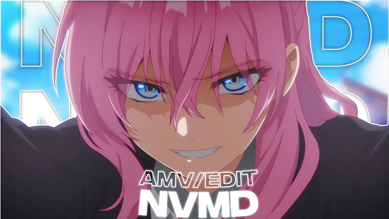 Shikimori AMV/Edit | NVMD