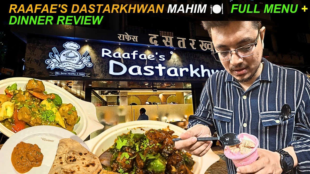 Raafae's Dastarkhwan, Mahim: The Ultimate Dinner Experience + Full Menu!