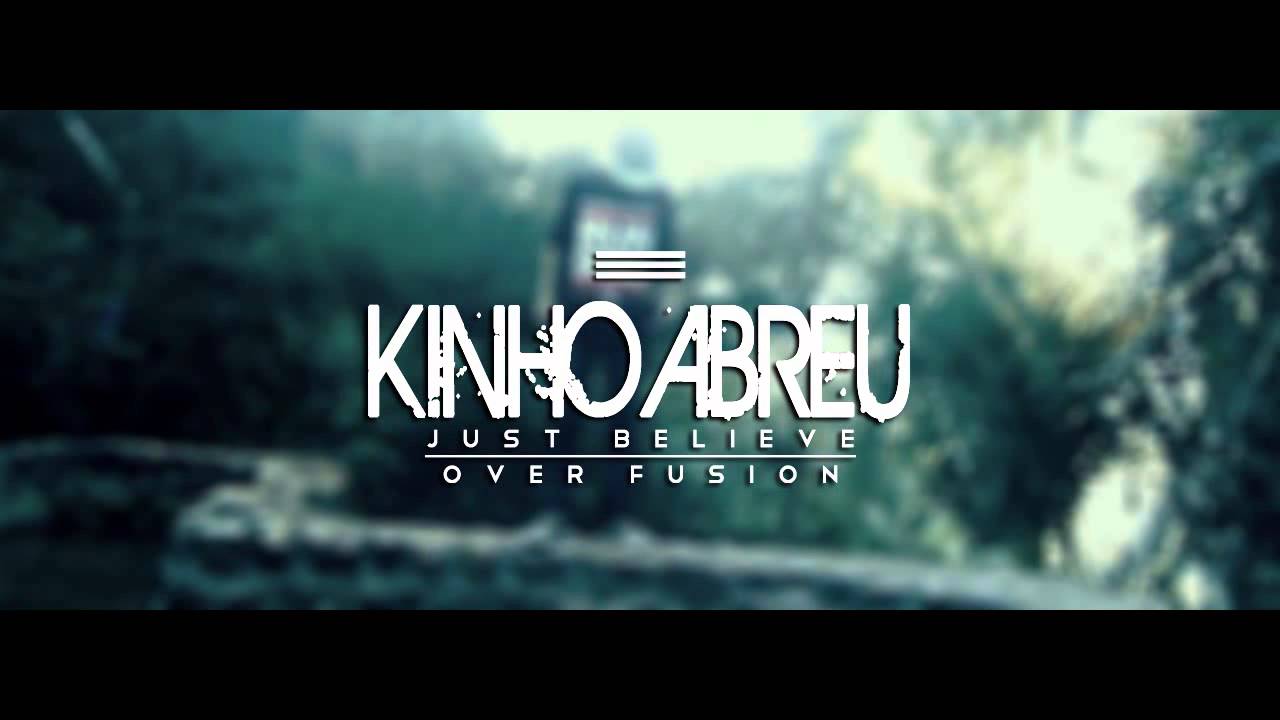 Kinho Abreu / @KinhoAbreuID - ‹‹ JUST BELIEVE ›› overfusion4ever .