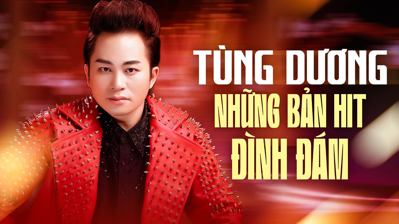 Một Vòng Việt Nam - Tùng Dương | Những Bản Hit Hay Nhất