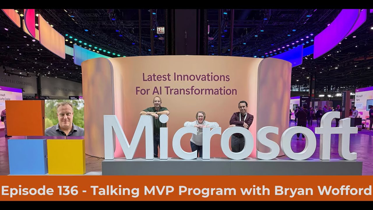 Episode 137 - Talking MVP Program with Bryan Wofford