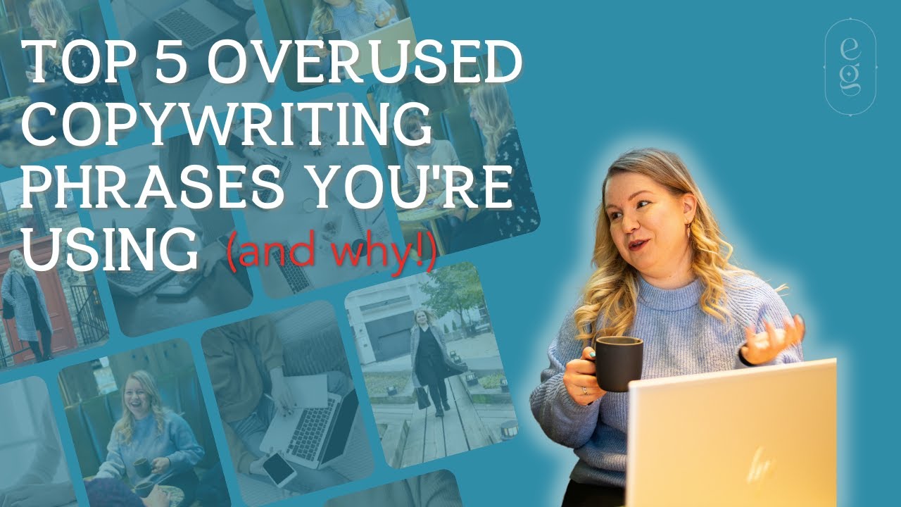 Top 5 Overused Copywriting Phrases You're Using and Why