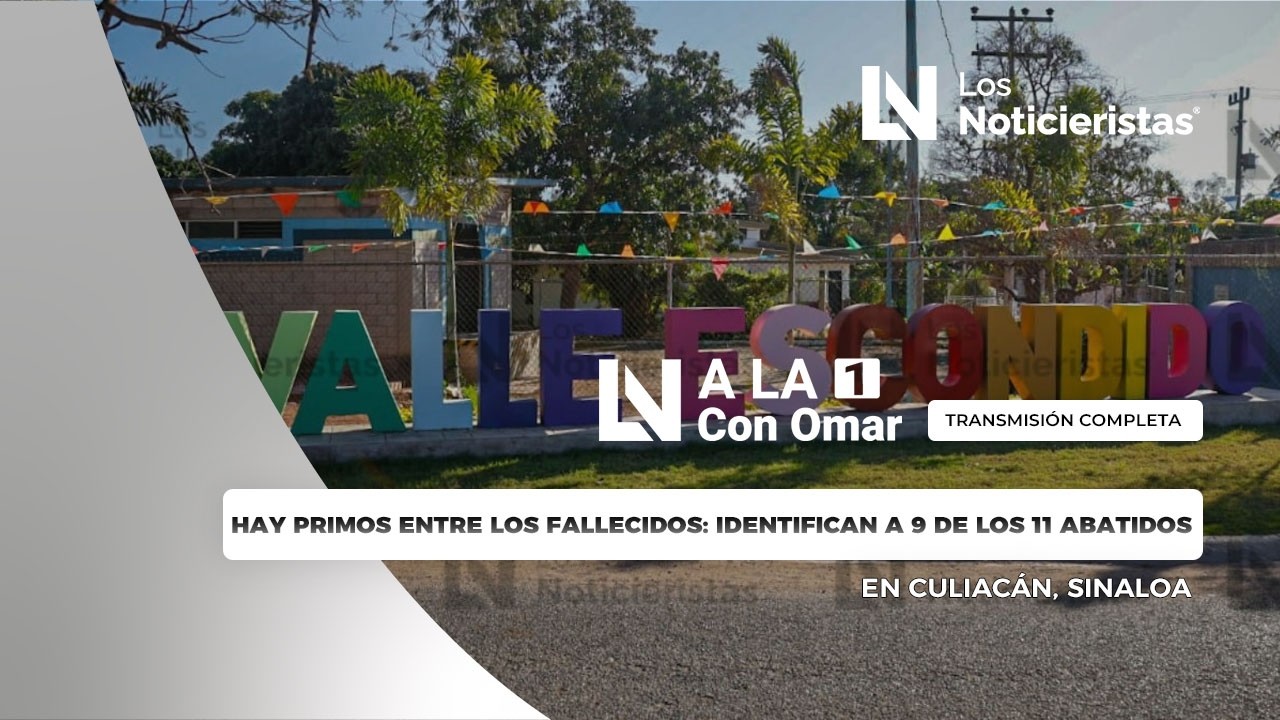 Hay primos entre los fallecidos: Identifican a 9 de los 11 abatidos en Culiacán, Sinaloa
