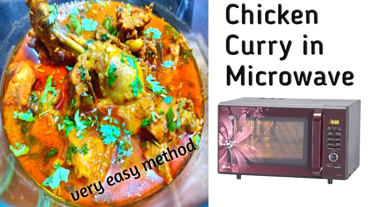 Chicken Curry in Microwave Oven | Chicken in Oven | Microwave chicken recipe | Chicken Curry