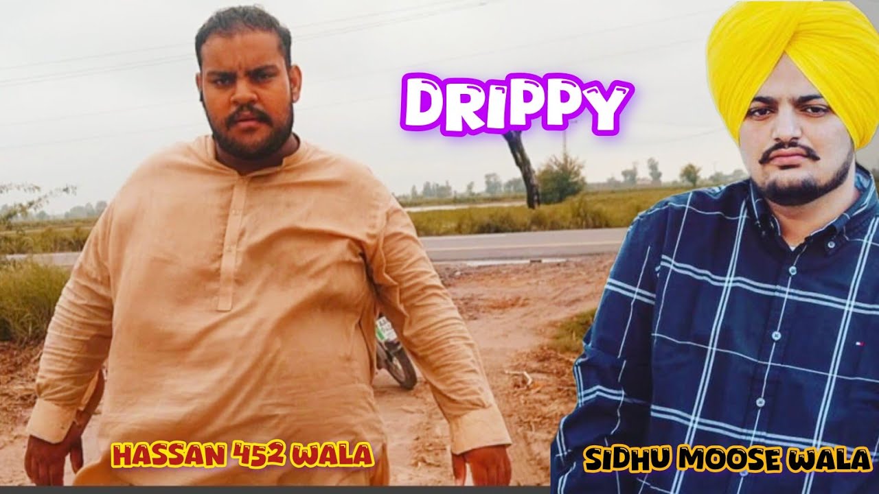 Drippy • Sidhu Moose Wala • Hassan Rehmay Shah Wala • Cover Song Drippy By Hassan Rehmay Shah Wala 