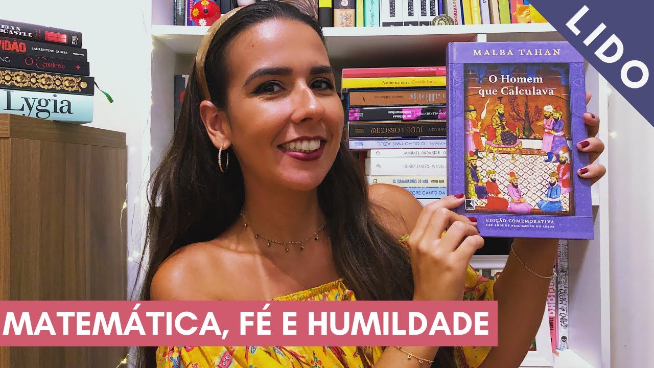 O HOMEM QUE CALCULAVA - MALBA TAHAN 🇧🇷 | Ana Carolina Wagner