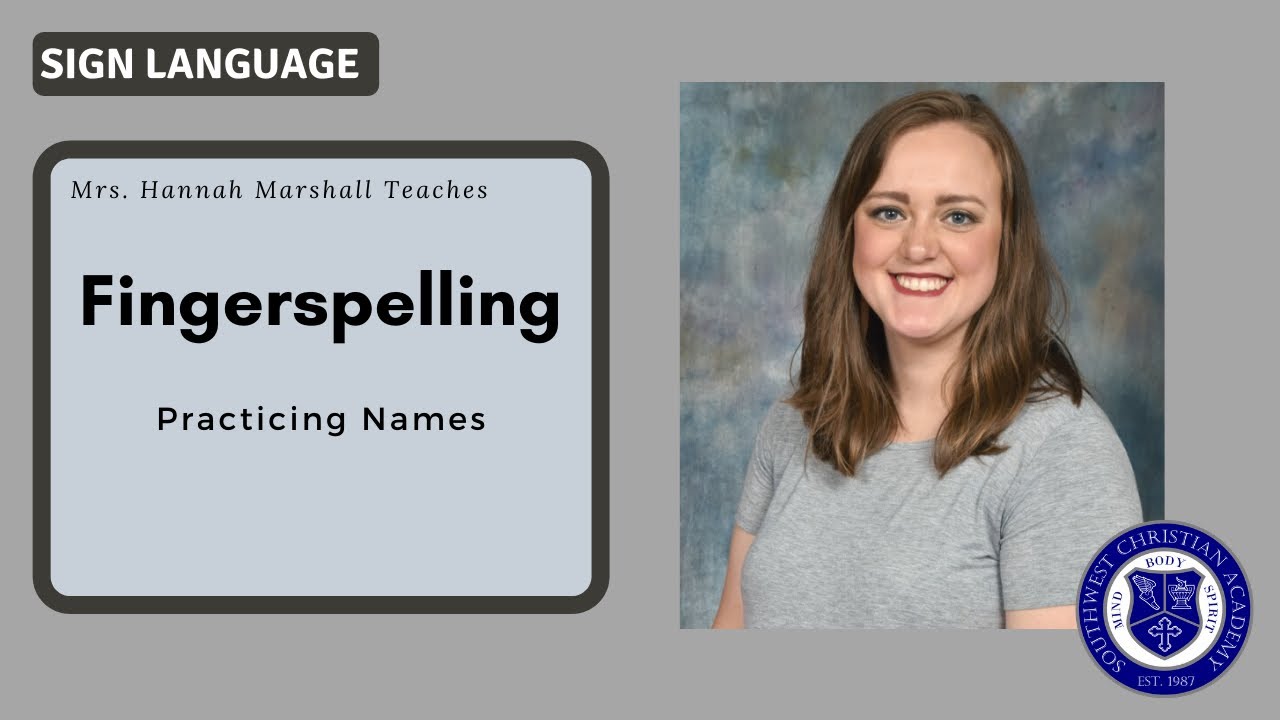 Beginner ASL - Fingerspelling Practice