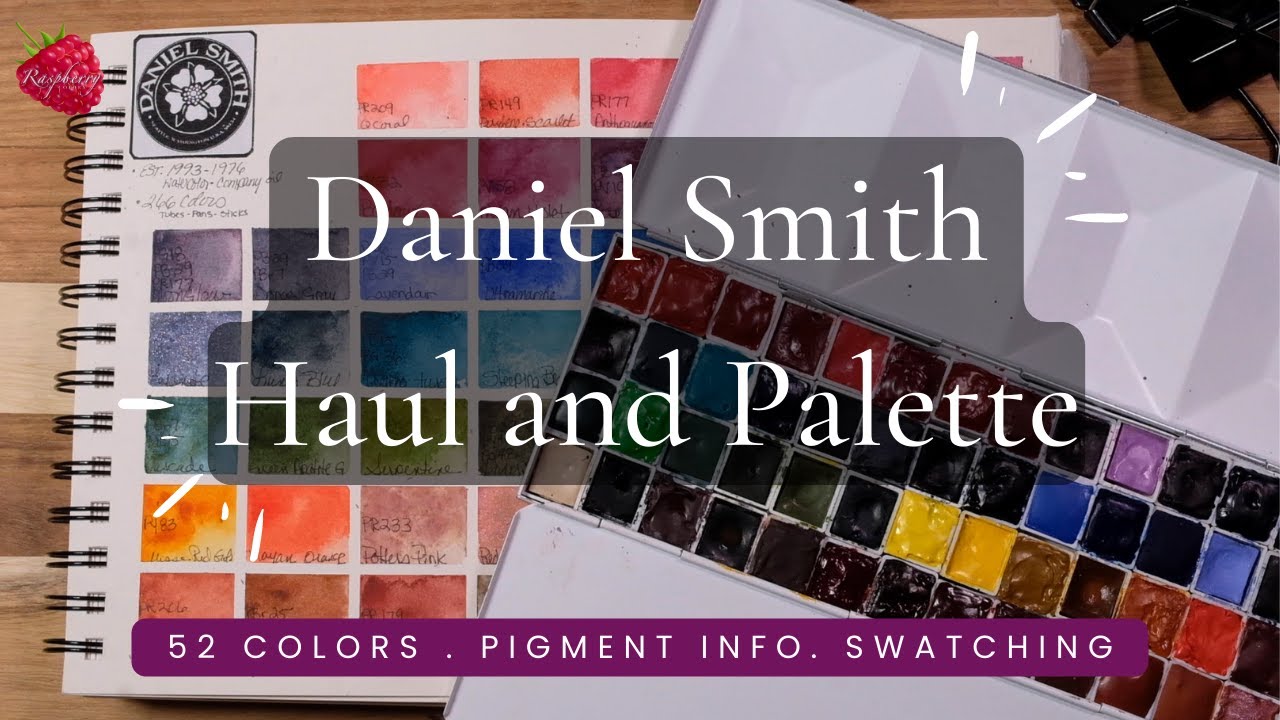 Daniel Smith Haul, 52 образца цветов, обновлённая палитра